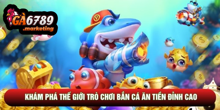 Hệ Thống Bảo Mật An Toàn Bắn Cá Ăn Tiền Ga6789
